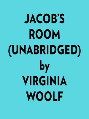 cover image of Jacob's Room (Unabridged)